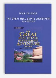 Dolf De Roos - The Great Real Estate Investment Adventure