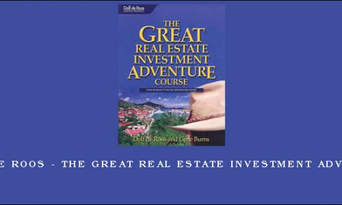 Dolf De Roos – The Great Real Estate Investment Adventure