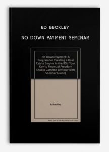 Ed Beckley - No Down Payment Seminar