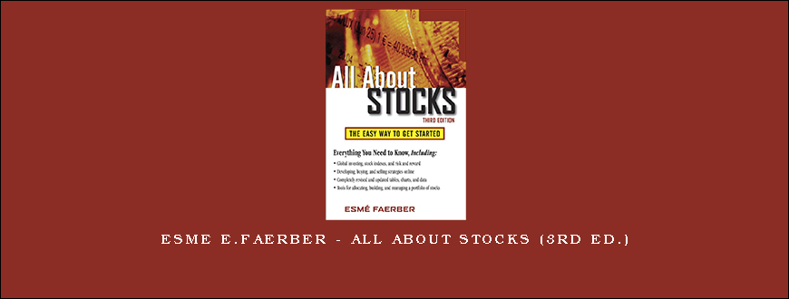 Esme E.Faerber – All About Stocks (3rd Ed.)