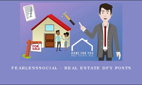 FearLessSocial – Real Estate DFY Posts