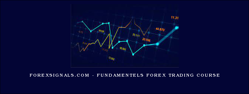 ForexSignals.com – Fundamentels Forex Trading Course