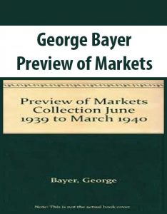 George Bayer – Preview of Markets