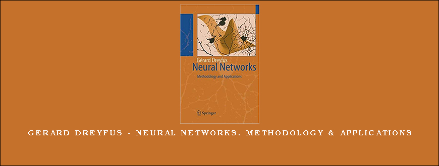 Gerard Dreyfus – Neural Networks