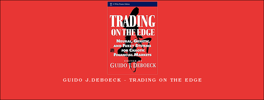 Guido J.Deboeck – Trading on the Edge