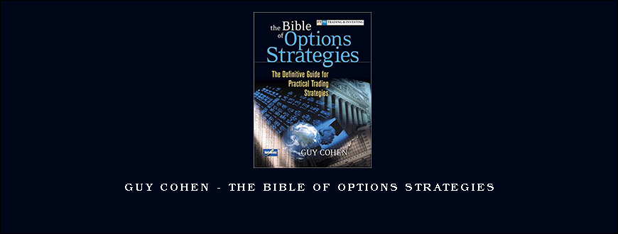 Guy Cohen – The Bible of Options Strategies