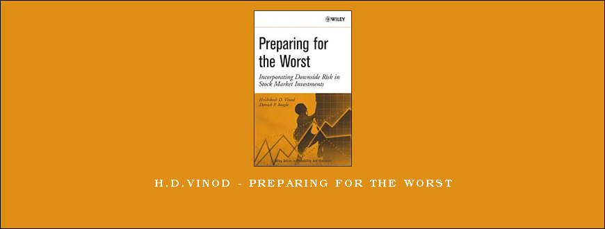 H.D.Vinod – Preparing for the Worst