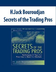 H.Jack Bouroudjan – Secrets of the Trading Pros