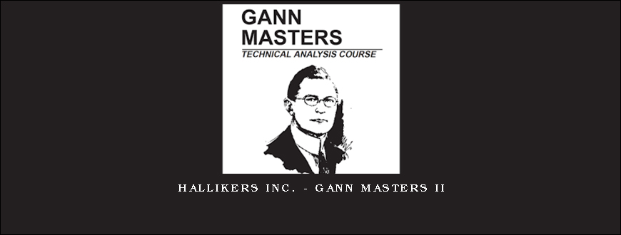 Hallikers Inc – Gann Masters II