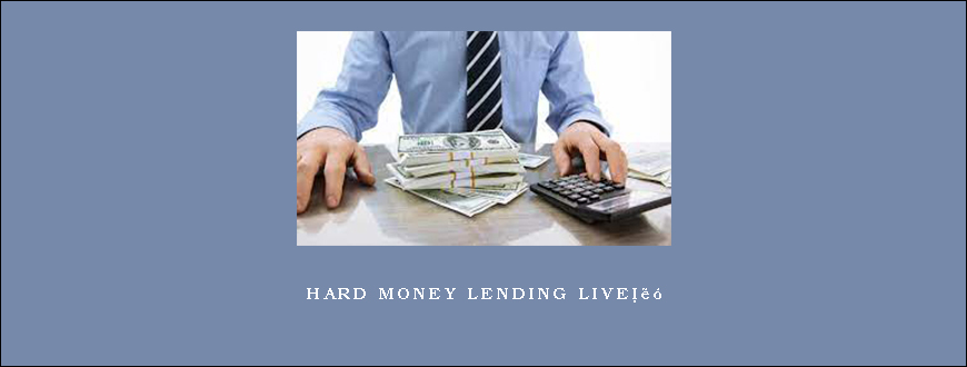 Hard Money Lending Live™