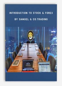 Introduction to Stock and; Forex by Samuel and; Co.Trading