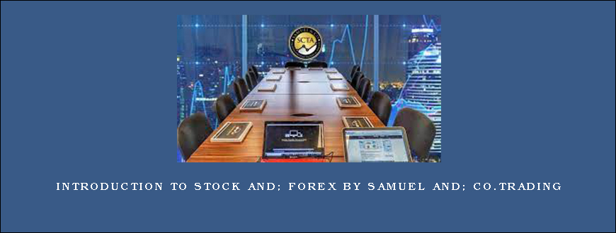 Introduction to Stock and; Forex by Samuel and; Co.Trading