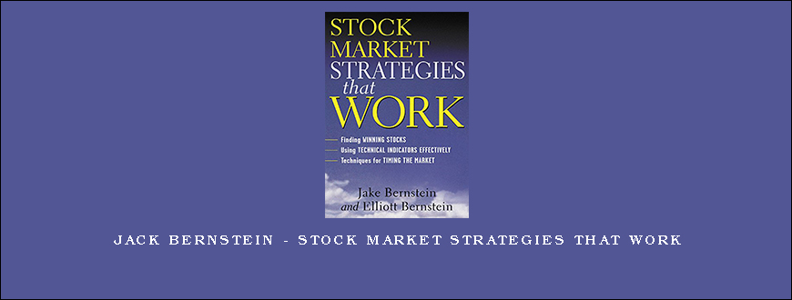 Jack Bernstein – Stock Market Strategies that Work