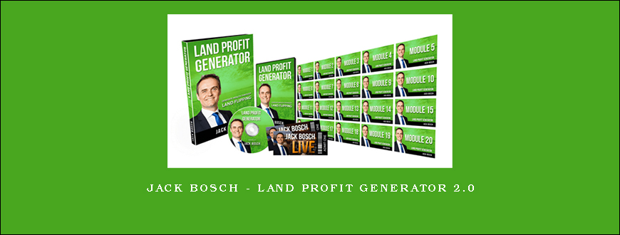 Jack Bosch - Land Profit Generator 2.0