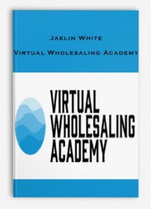 Jaelin White - Virtual Wholesaling Academy