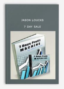 Jason Loucks - 7 Day Sale