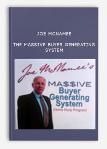 Joe McNamee - The Massive Buyer Generating System