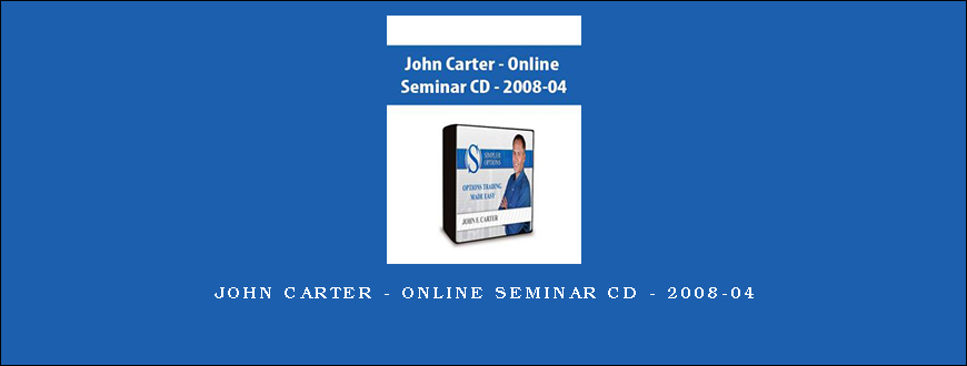 John Carter – Online Seminar CD – 2008-04