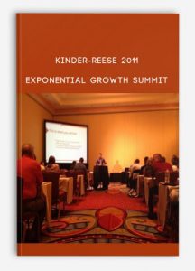 Kinder-Reese 2011 Exponential Growth Summit