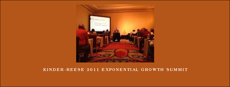 Kinder-Reese 2011 Exponential Growth Summit