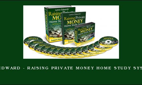 Lance Edward – Raising Private Money Home Study System 2.0