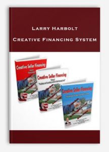 Larry Harbolt - Creative Financing System