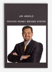 Lee Arnold - Private Money Broker System