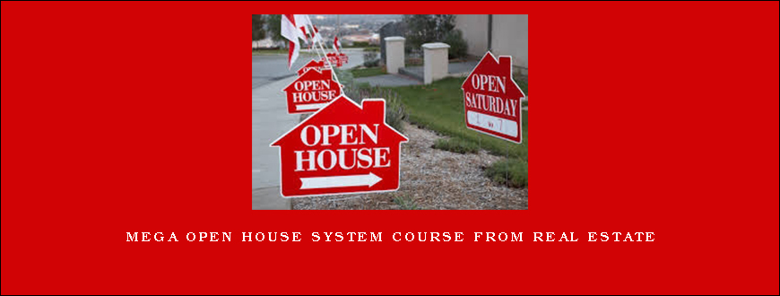 MEGA Open House System Course from Real Estate