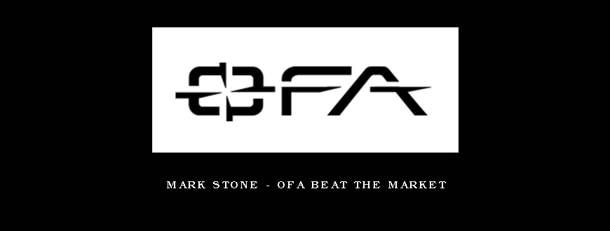 Mark Stone – OFA Beat the Market