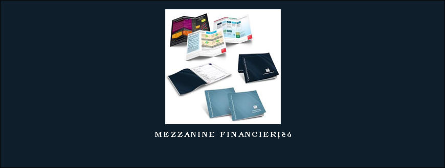 Mezzanine Financier™