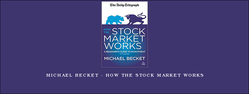 Michael Becket – How the Stock Market Works