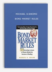 Michael D.Sheimo - Bond Market Rules