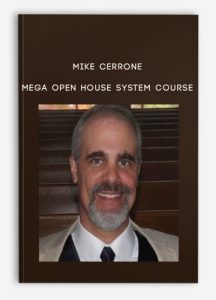 Mike Cerrone - MEGA Open House System Course