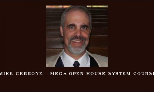 Mike Cerrone – MEGA Open House System Course