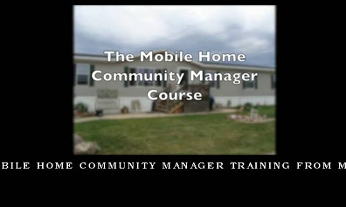 Mobile Home Community Manager Training from MHU