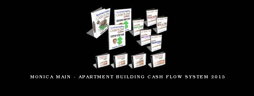 Monica Main – Apartment Building Cash Flow System 2015