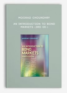 Moorad Choundhry - An Introduction to Bond Markets (3rd Ed.)