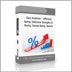 Offensive and Defensive Strengths of Stocks, Groups and Sectors by Gary Anderson