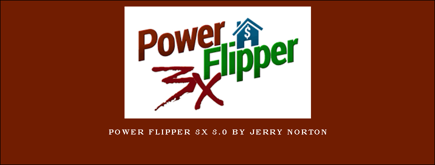 Jerry Norton – Power Flipper 3x 3.0