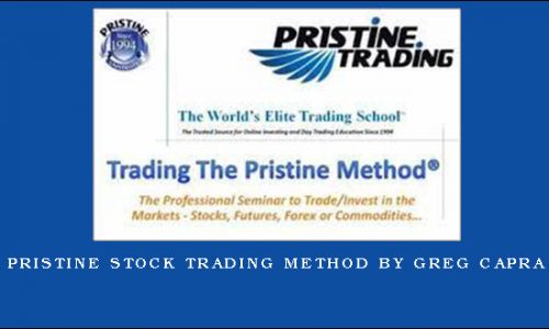 Pristine Stock Trading Method by Greg Capra