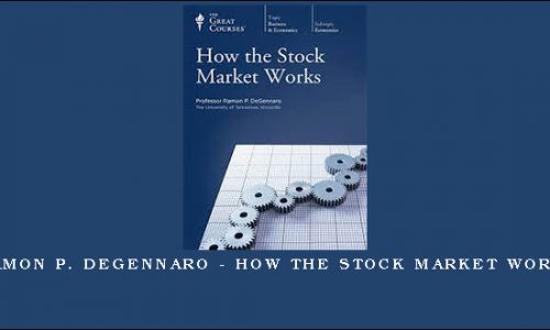 Ramon P. DeGennaro – How the Stock Market Works