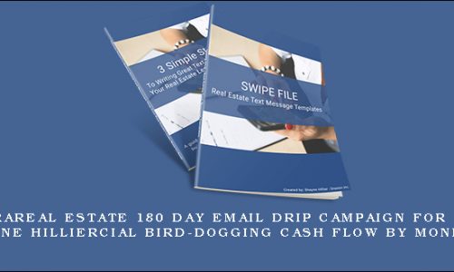 Real Estate 180 Day Email Drip Campaign for Buyers by Shayne Hillier