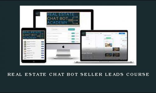 Real Estate Chat Bot Seller Leads Course