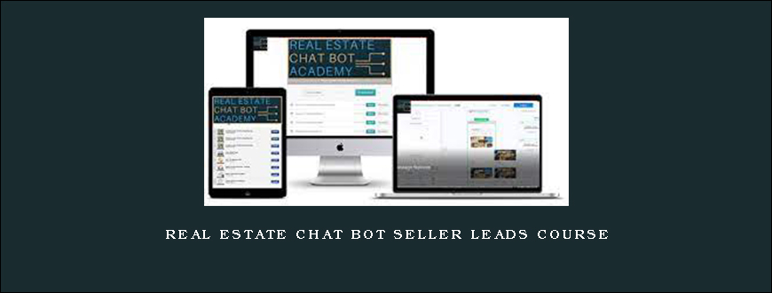 Real Estate Chat Bot Seller Leads Course