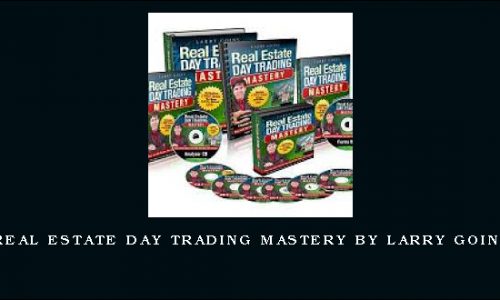 Real Estate Day Trading Mastery by Larry Goins