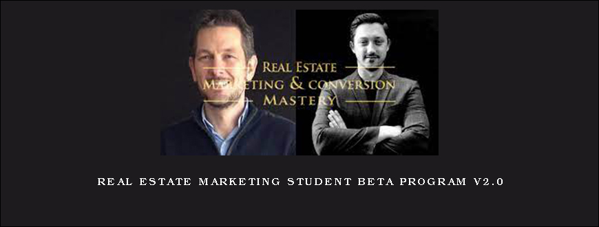 Real Estate Marketing Student Beta Program v2.0