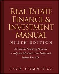 Real State Finance and Investment Manul (9th Ed.) by Jack Cummings