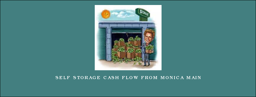 SELF STORAGE CASH FLOW from Monica Main