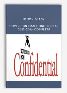 Simon Black - Sovereign Man Confidential 2012-2016 Complete