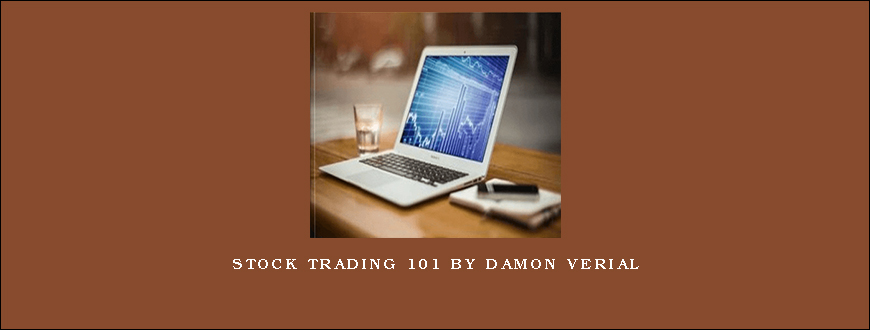 Stock Trading 101 by Damon Verial